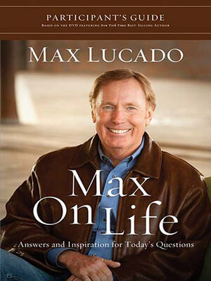 cover image of Max On Life DVD-Based Bible Study Participant's Guide